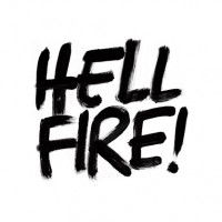 Hell Fire! Hell Fire!