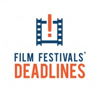 FILM FESTIVAL'S DEADLINES FILM FESTIVAL'S DEADLINES