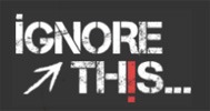 Ignore This... Films Ignore This... Films