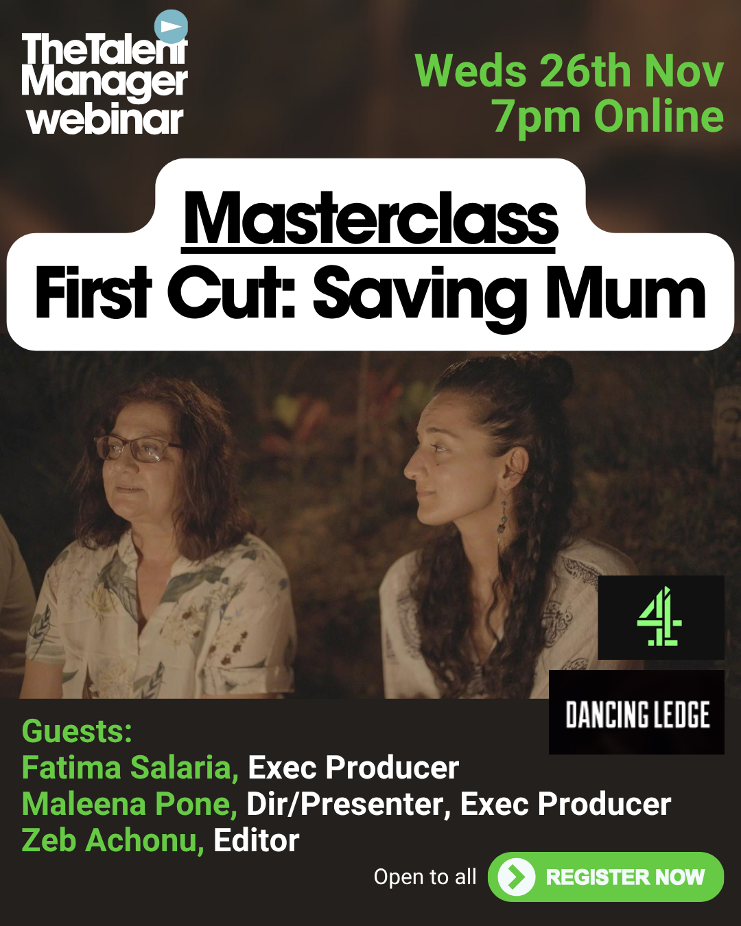 TM Masterclass Webinar - First Cut: Saving Mum (Dancing Ledge/Storytell-Her Studios) 
