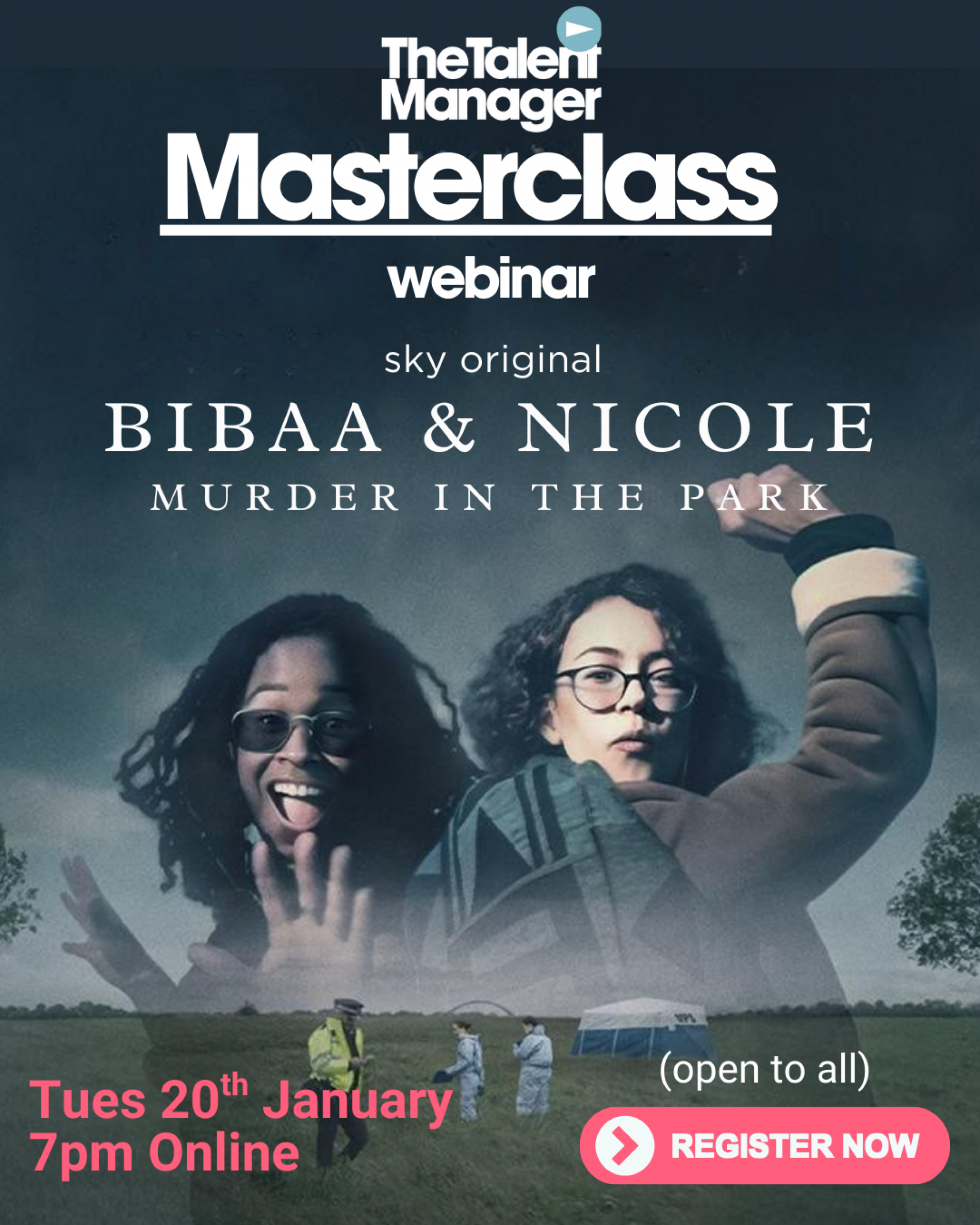 TM Masterclass: Bibaa & Nicole: Murder in the Park