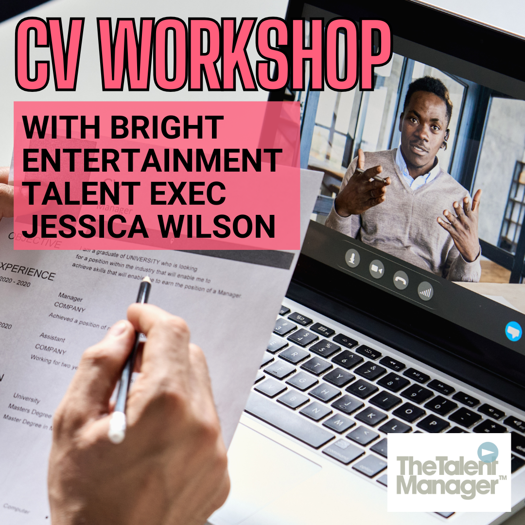 CV & Cover Letter Workshop with Bright Entertainment Talent Exec, Jessica Wilson