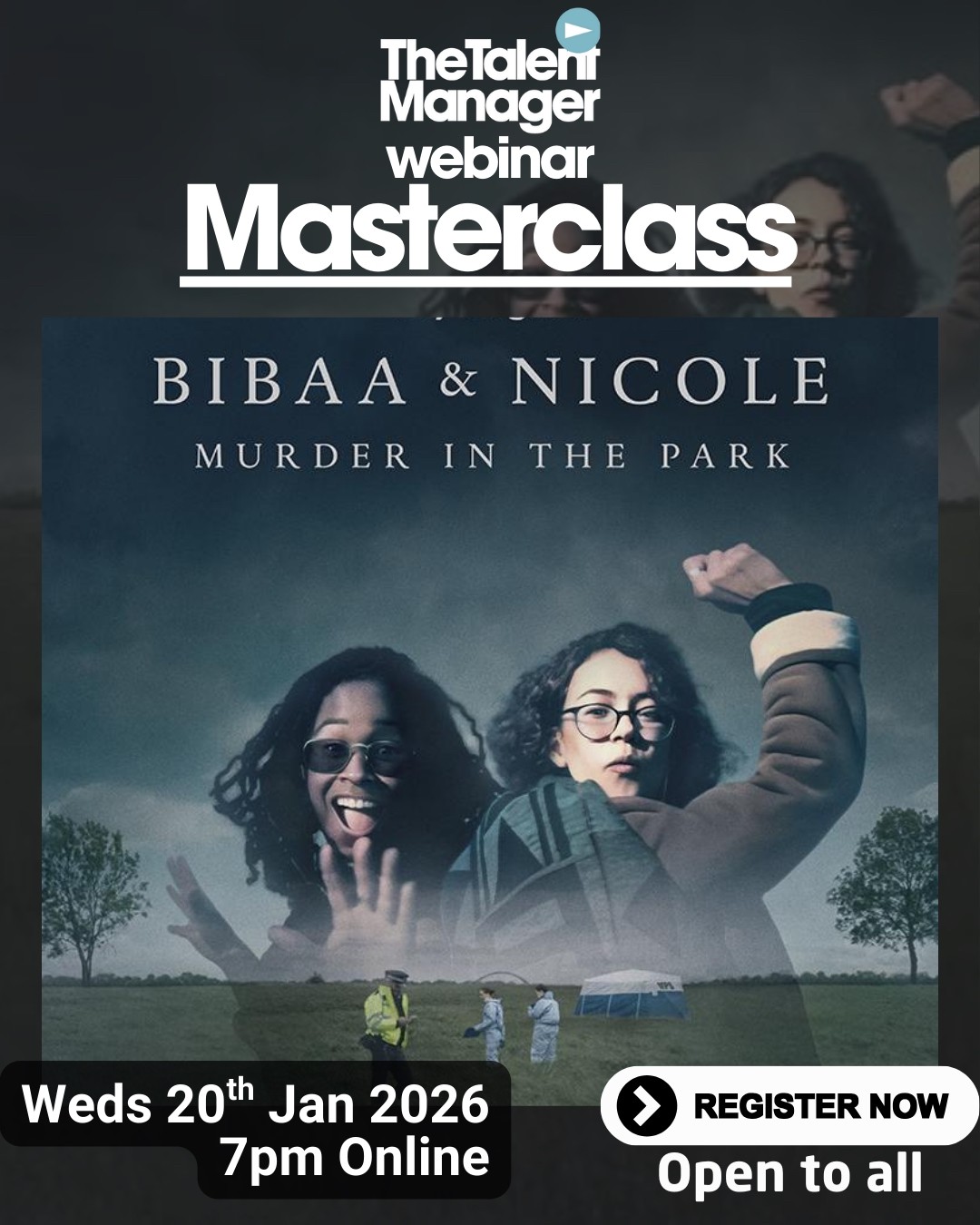 TM Masterclass: Bibba & Nicole: Murder in The Park